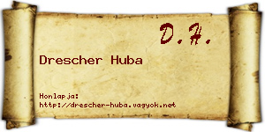 Drescher Huba névjegykártya